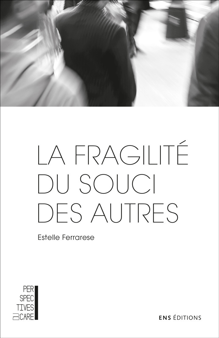 La fragilité du souci des autres - Adorno et le care