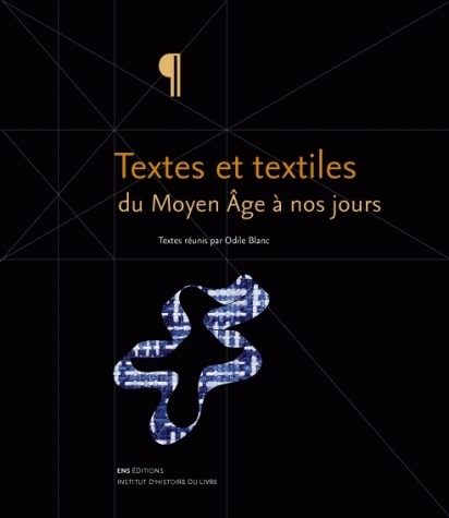 Textes et textiles du Moyen âge à nos jours