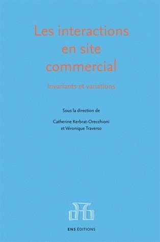 Les interactions en site commercial - invariants et variations