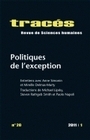 TRACES, N 20/2011. POLITIQUES DE L'EXCEPTION
