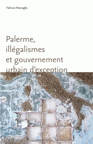 Palerme, illégalismes et gouvernement d'exception