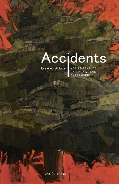 Accidents - essai épistolaire