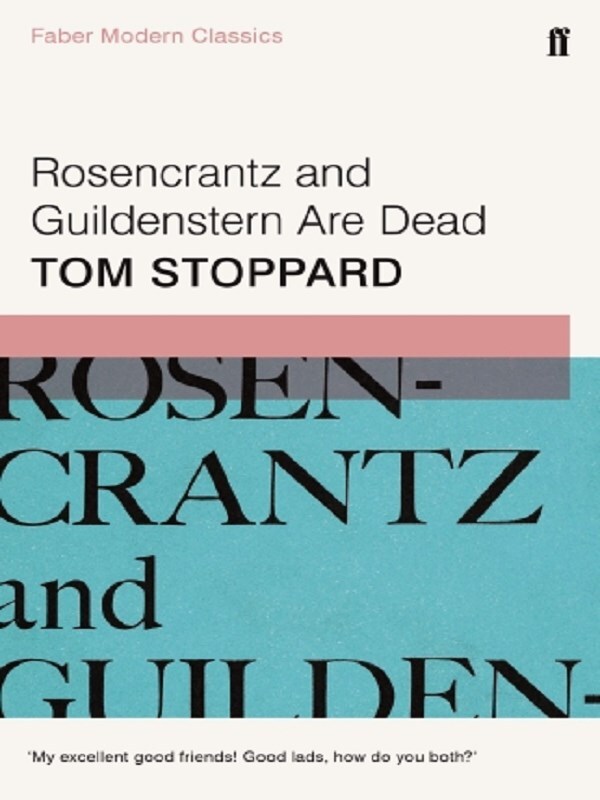 Rosencrantz and Guildenstern Are Dead