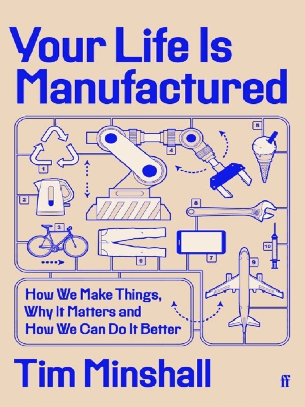 Your Life Is Manufactured