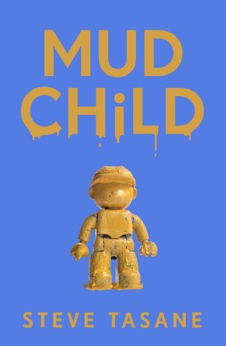 MUD CHILD