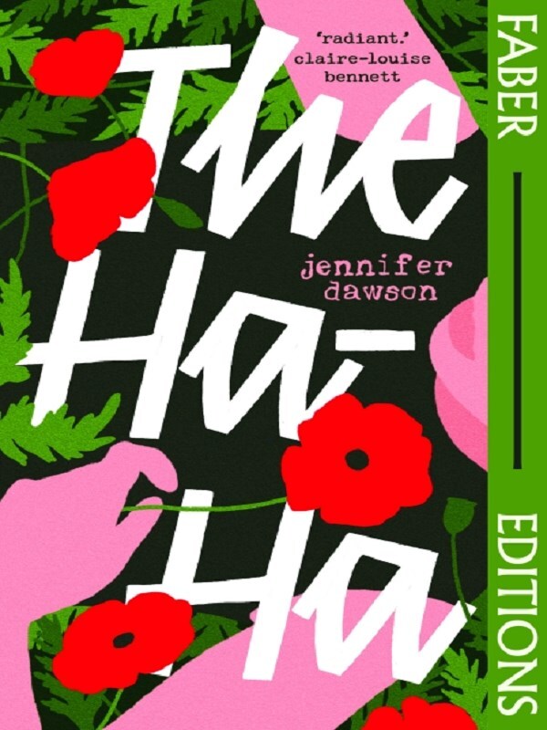 The Ha-Ha (Faber Editions)