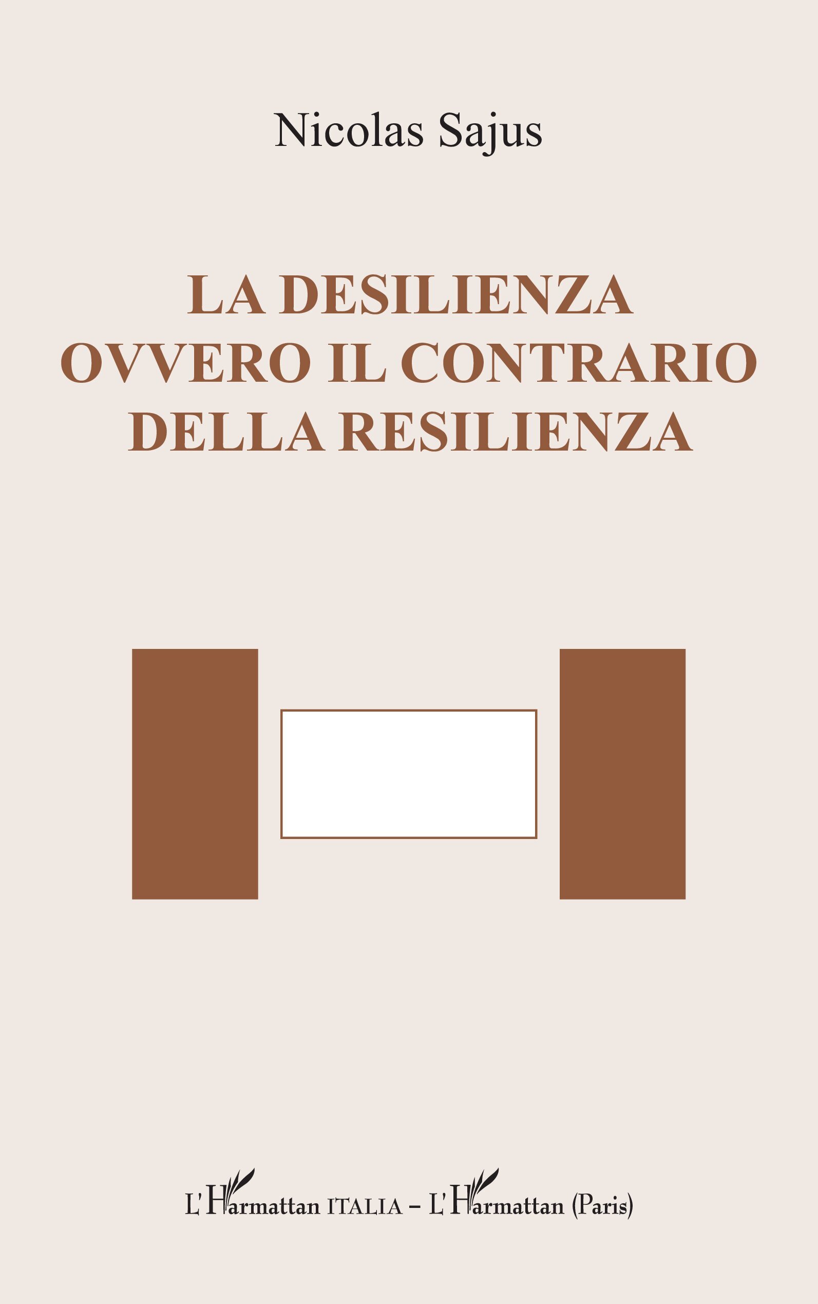 La desilienza ovvero il contrario della resilienza