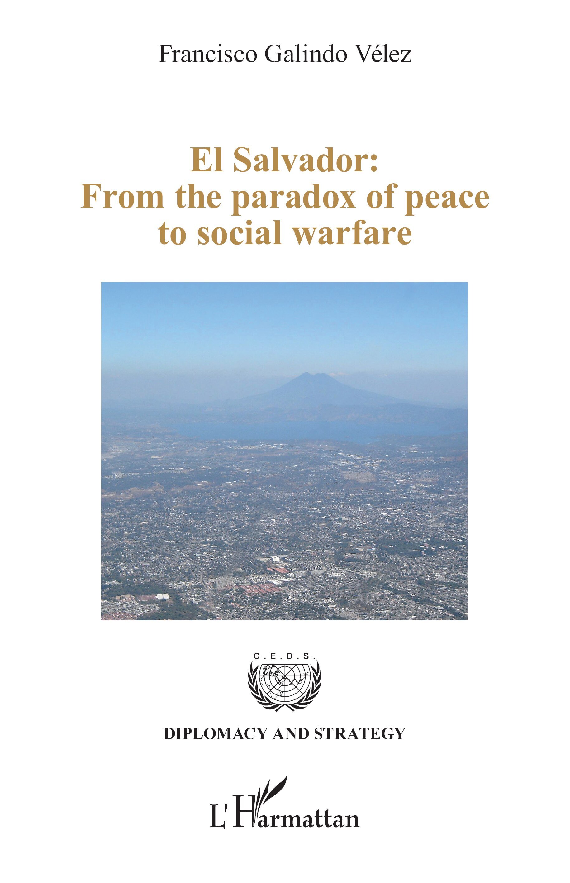 El Salvador: From the paradox of peace to social warfare
