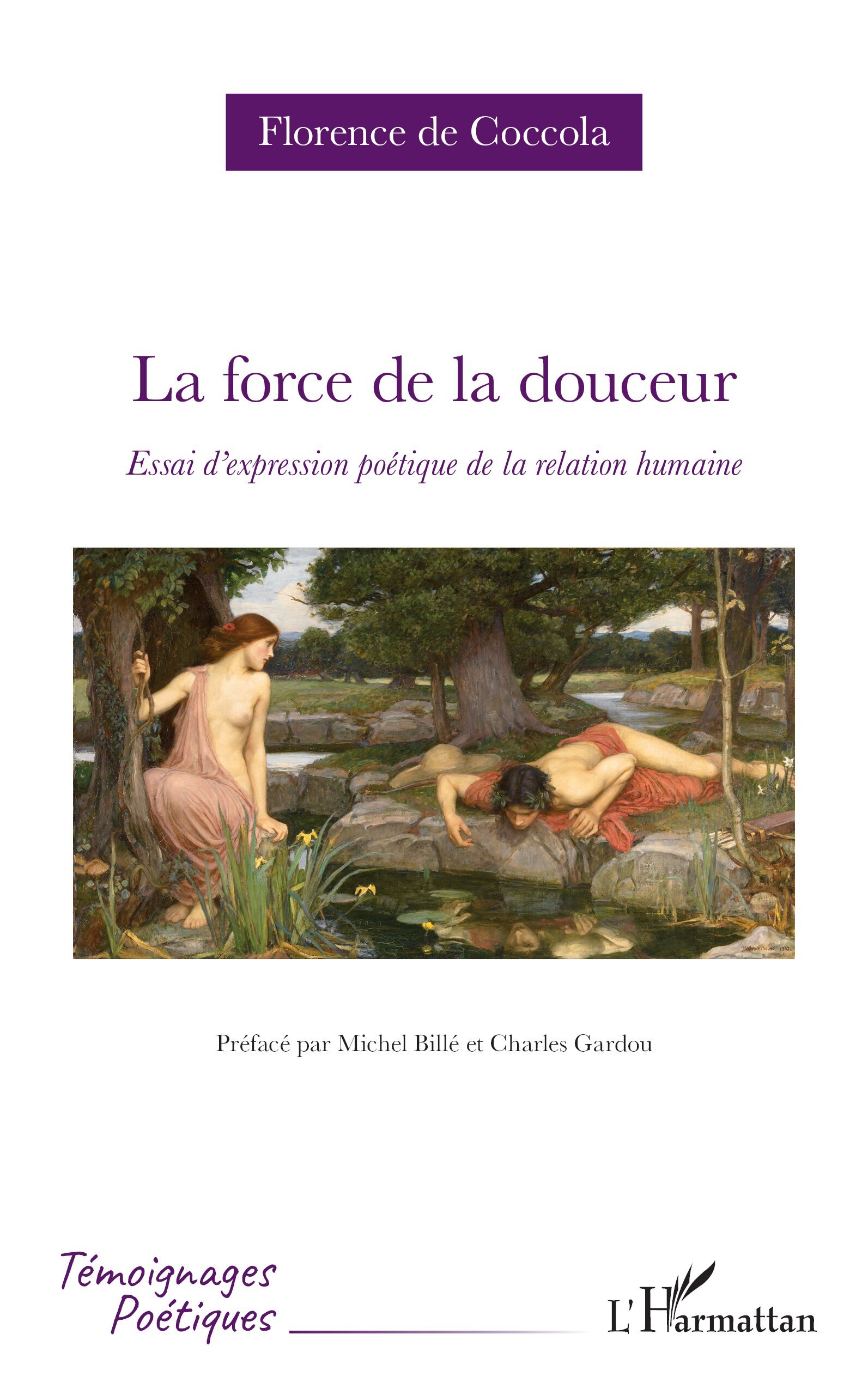 La force de la douceur