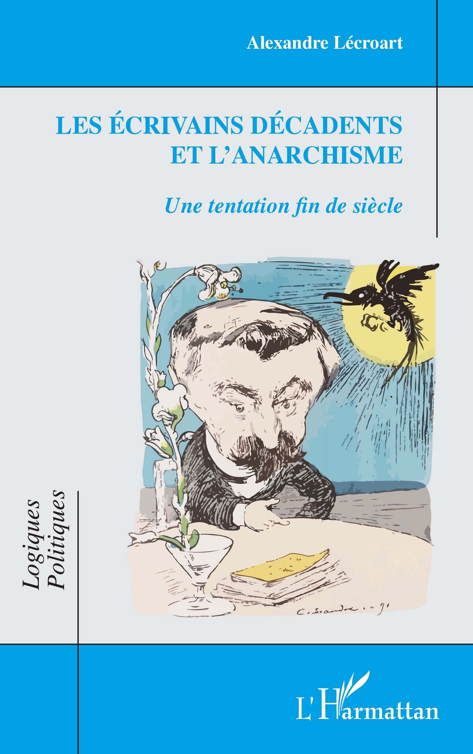 Les écrivains décadents et l'anarchisme
