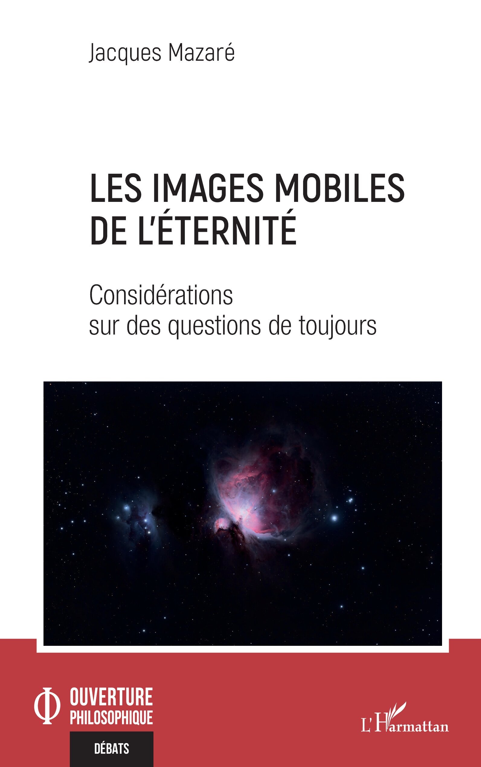 Les images mobiles de l'éternité