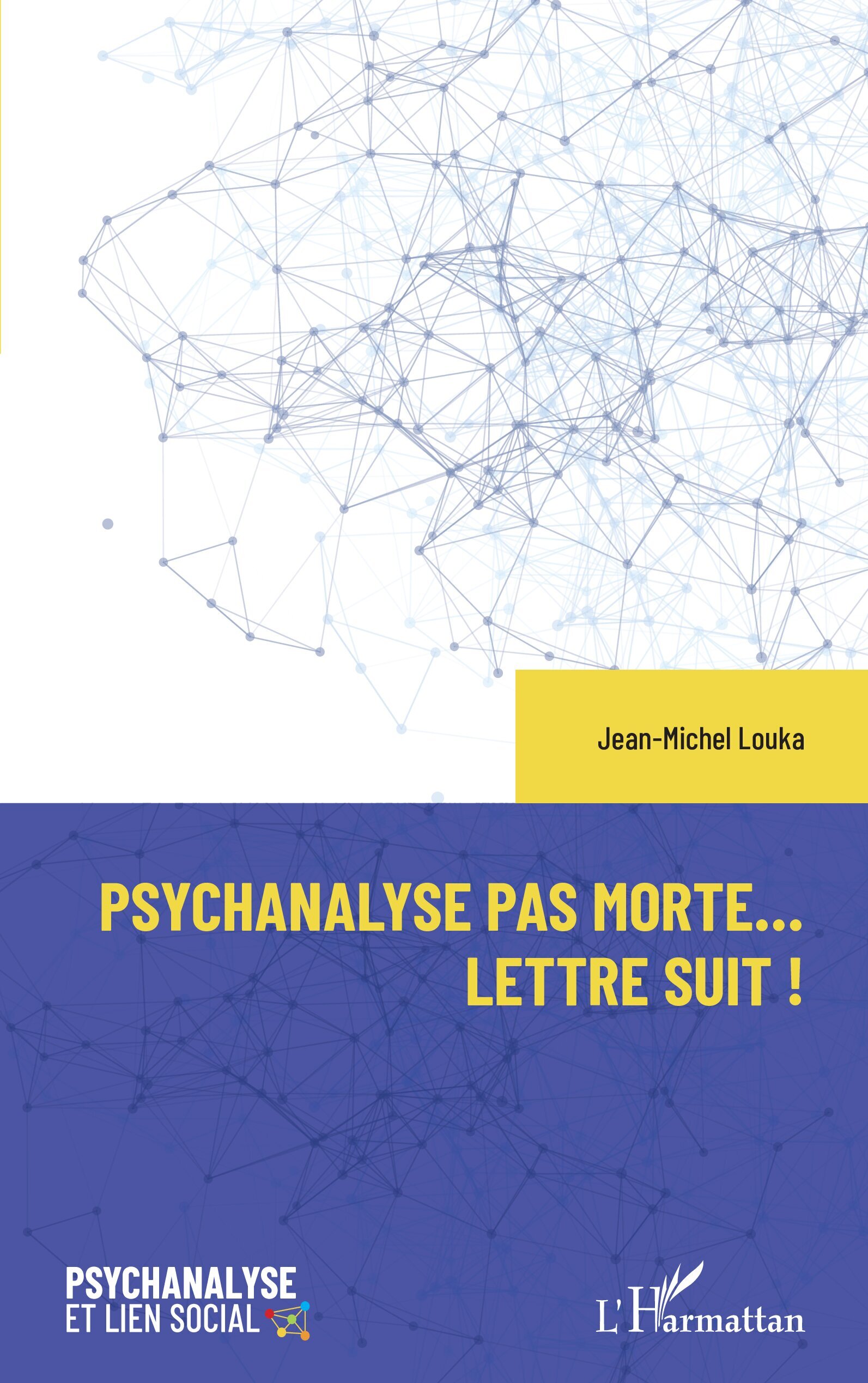 Psychanalyse pas morte... Lettre suit !