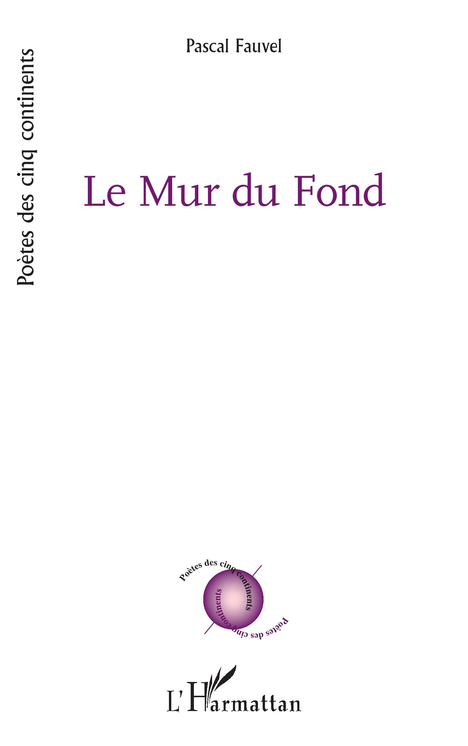 Le Mur du Fond