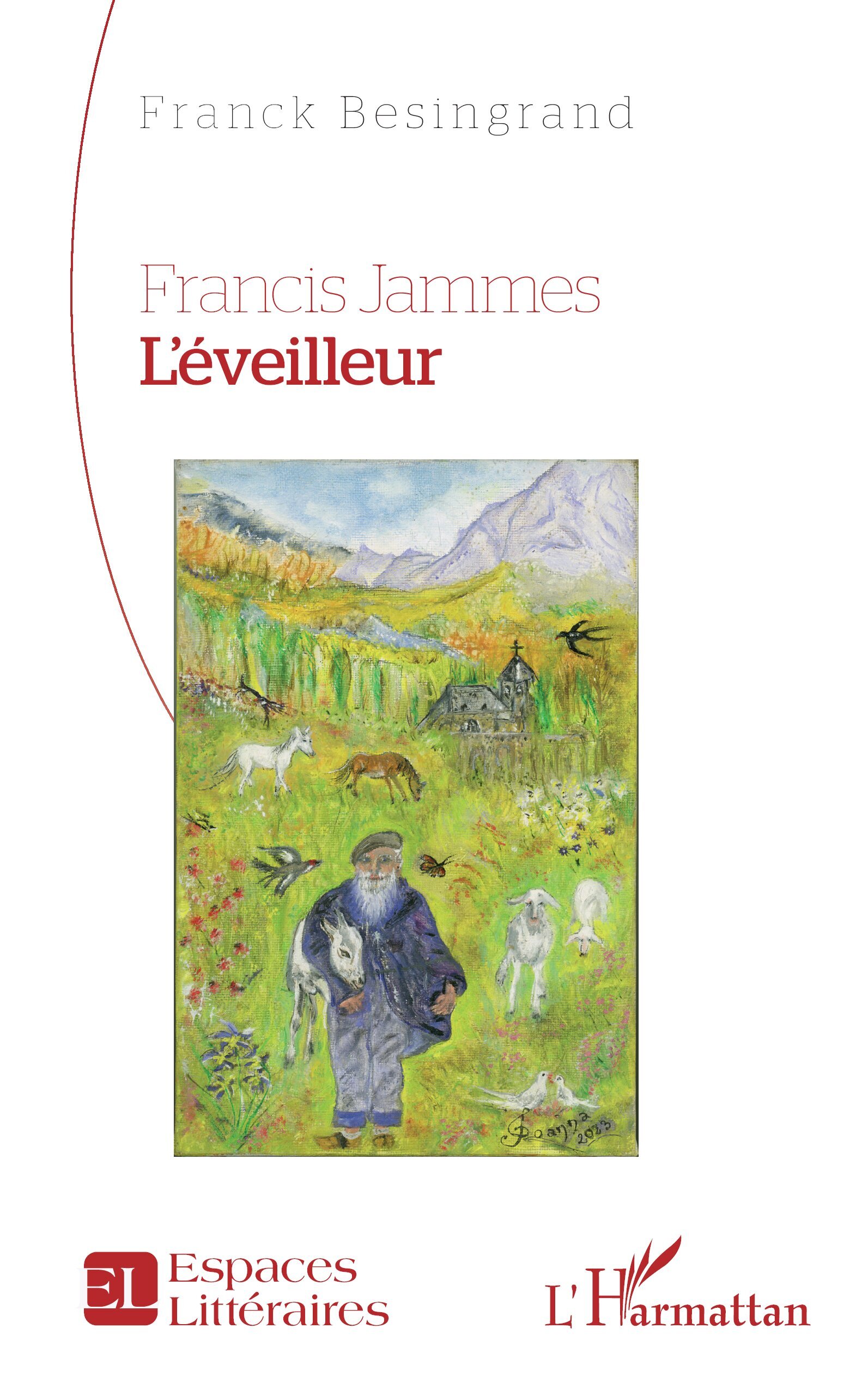 Francis Jammes. L’éveilleur