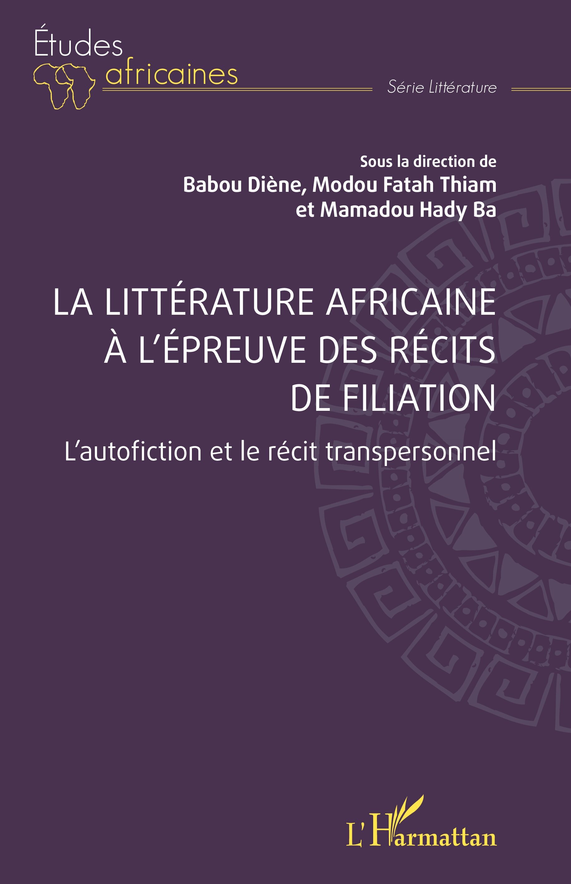 La littérature africaine à l’épreuve des récits de filiation