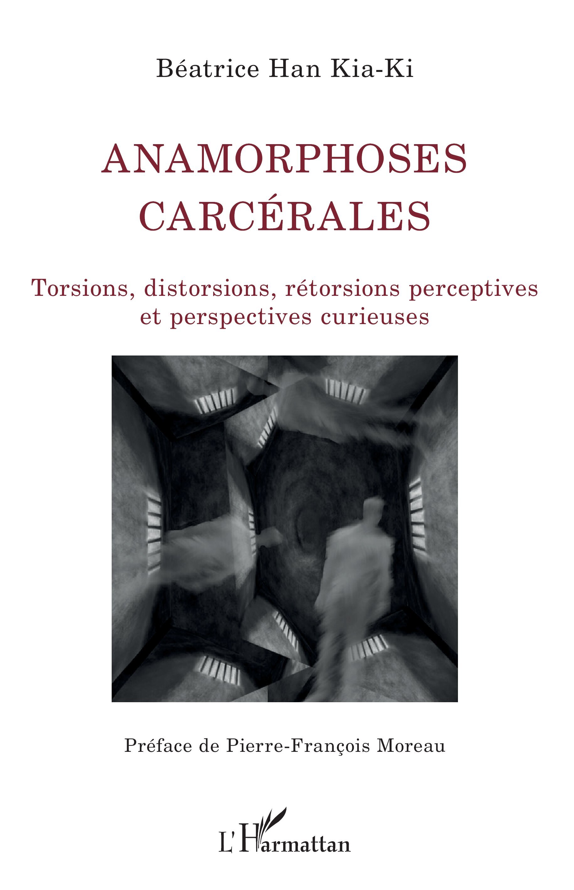 Anamorphoses carcérales