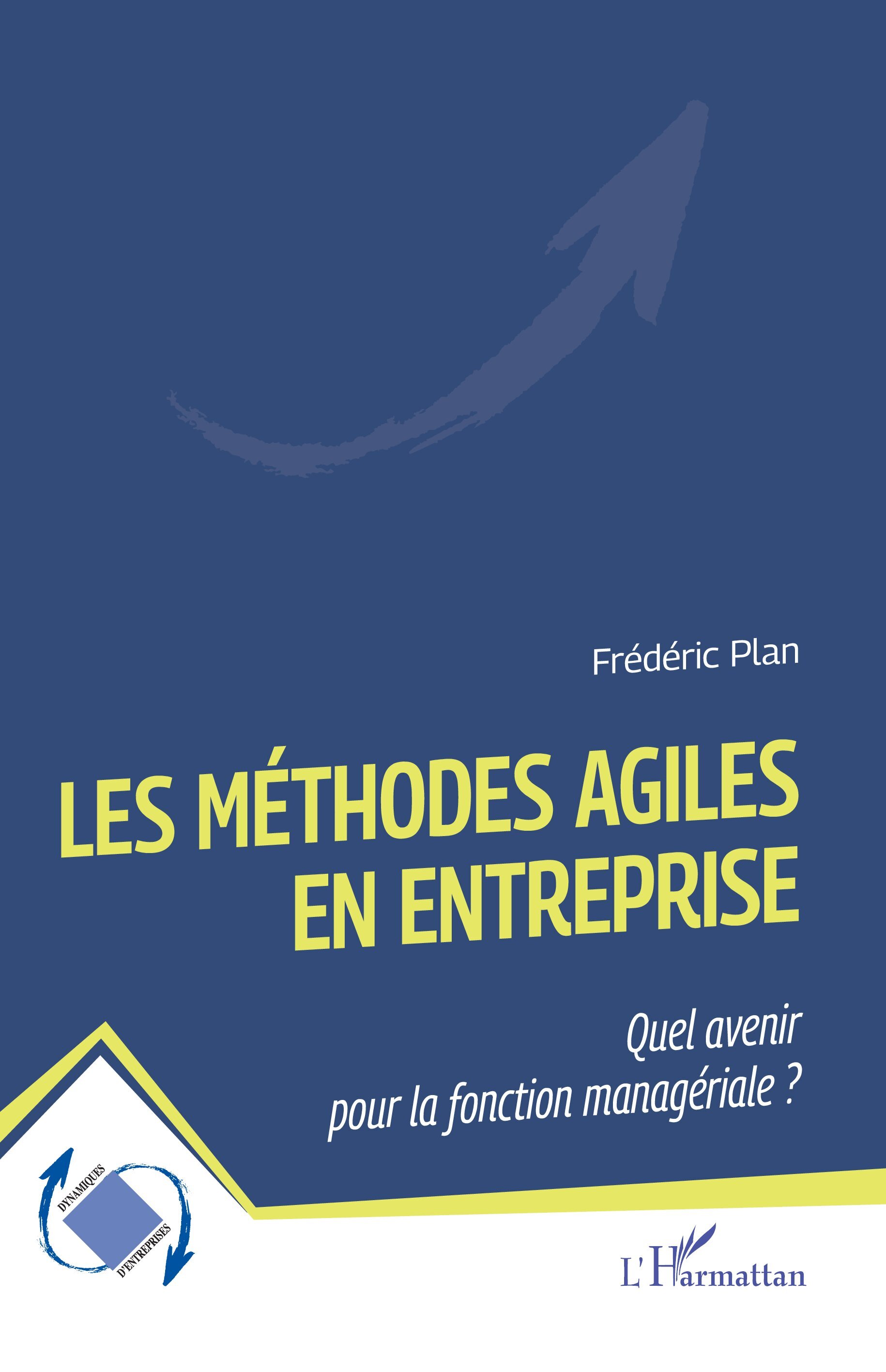 Les méthodes Agiles en entreprise
