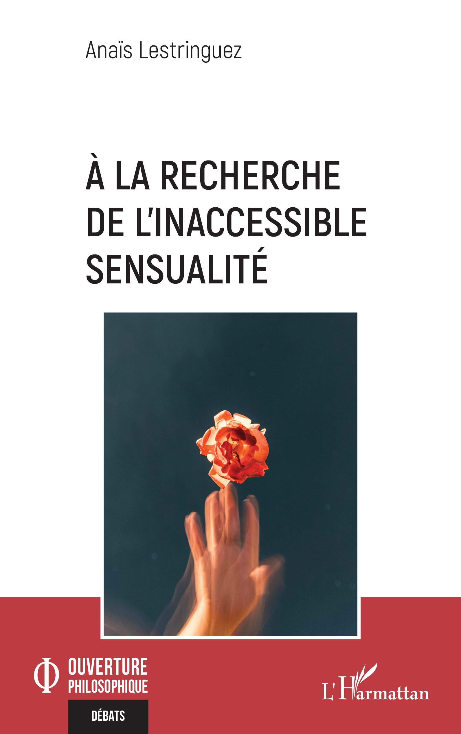 À la recherche de l’inaccessible sensualité