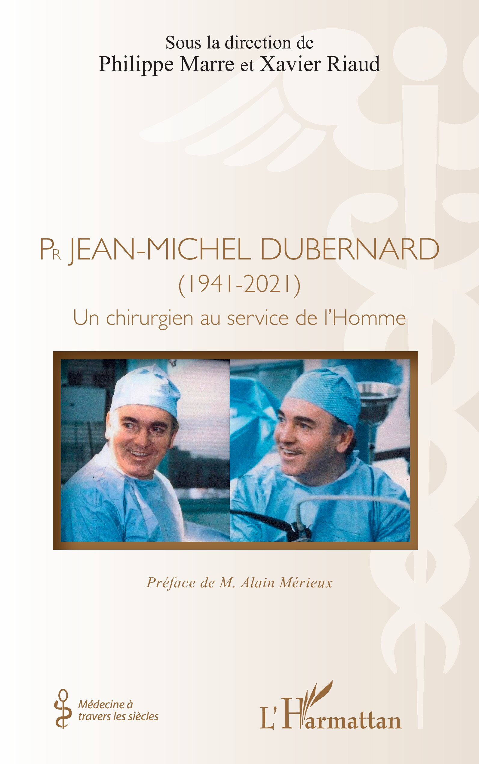 Pr Jean-Michel Dubernard (1941-2021)