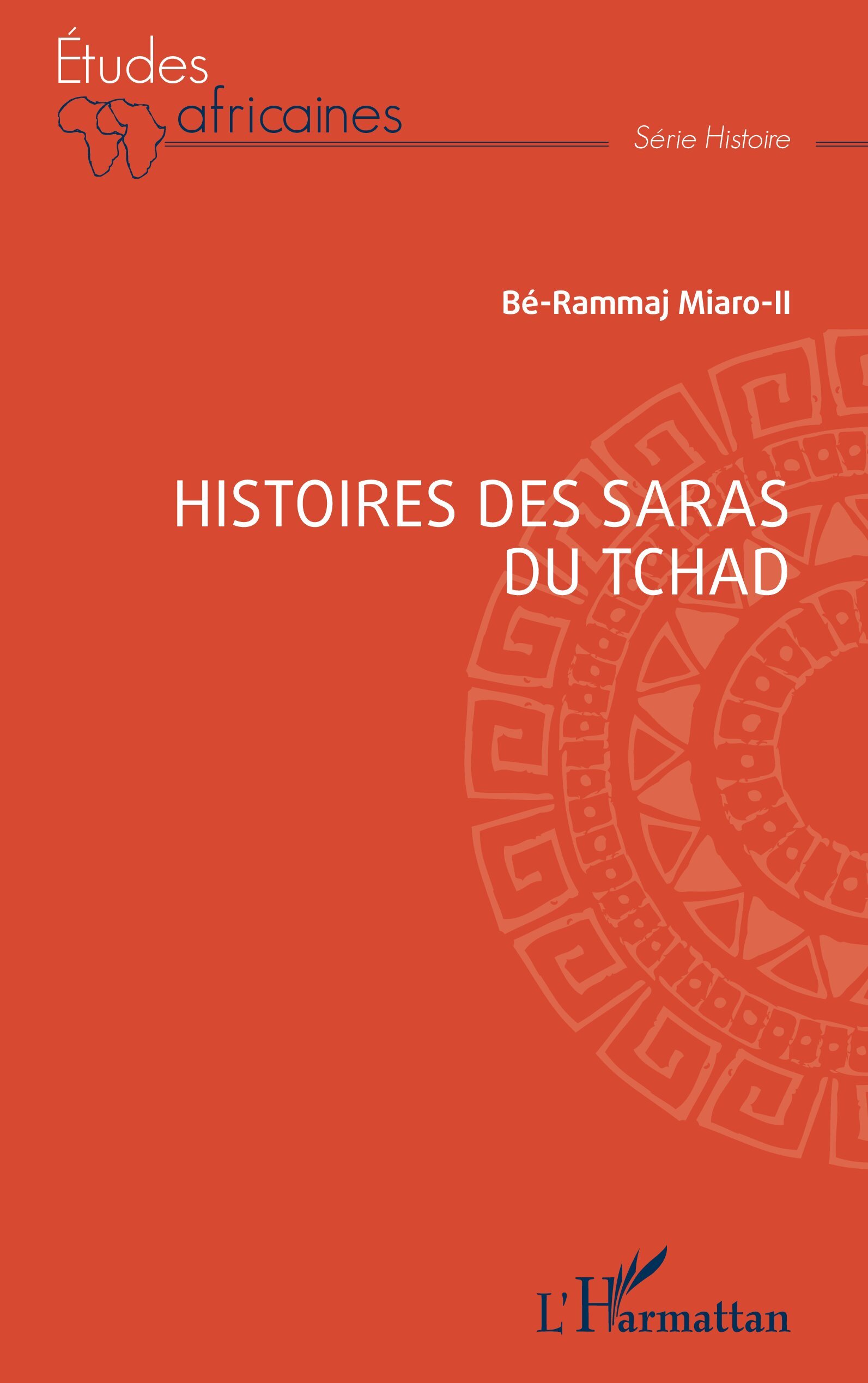Histoires des Saras du Tchad