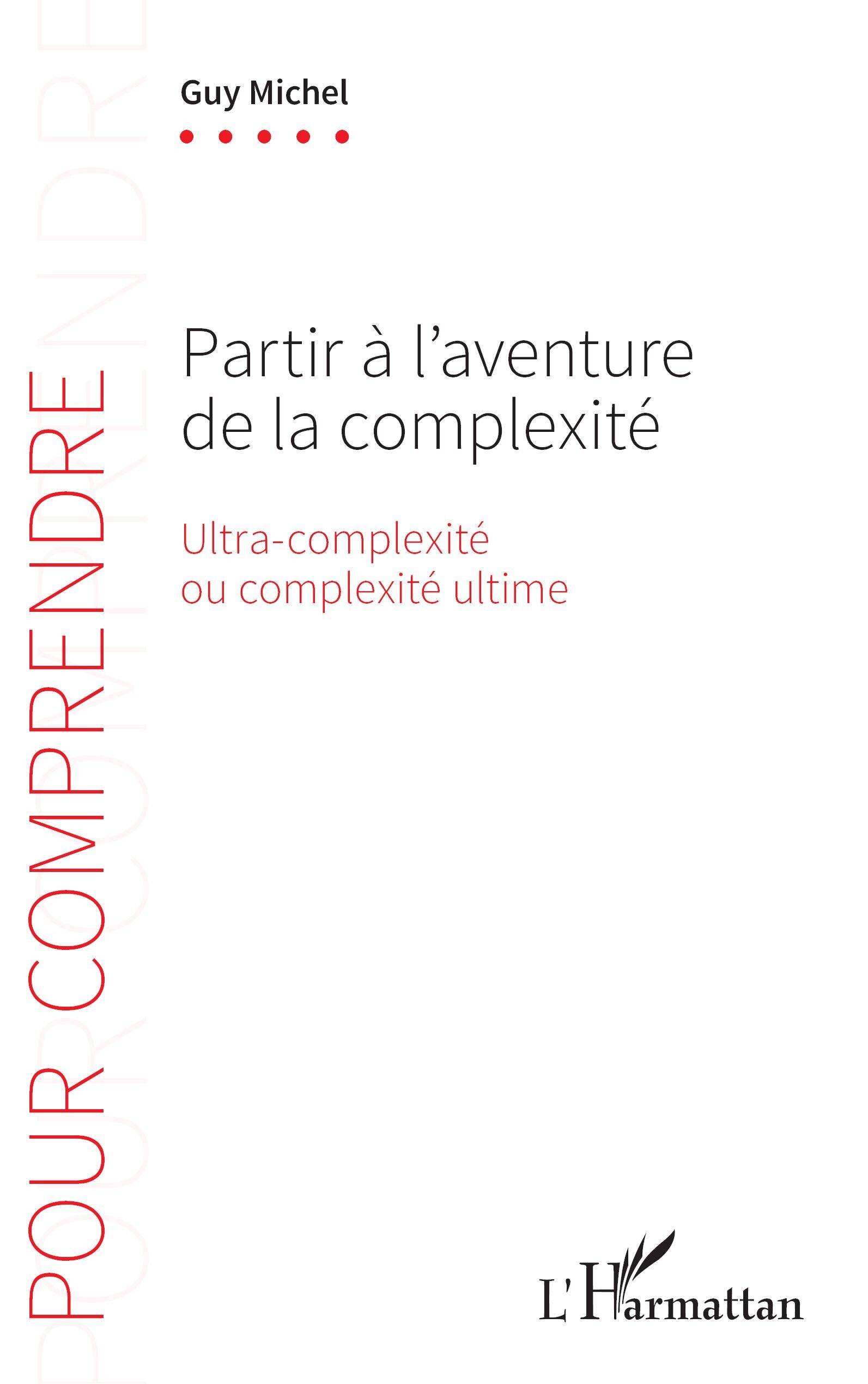 Partir à l'aventure de la complexité