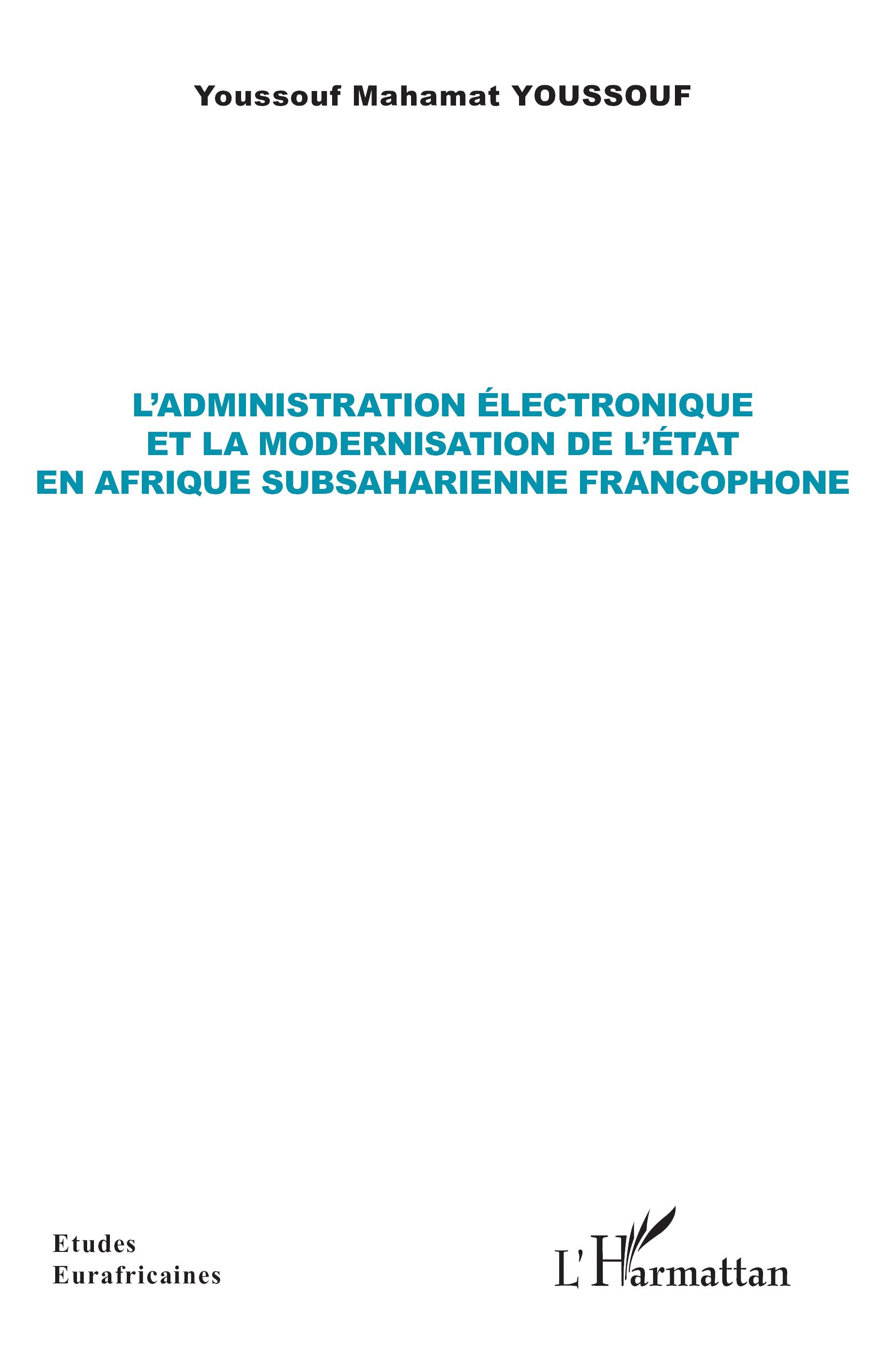 L’administration électronique et la modernisation de l’État en Afrique subsaharienne francophone