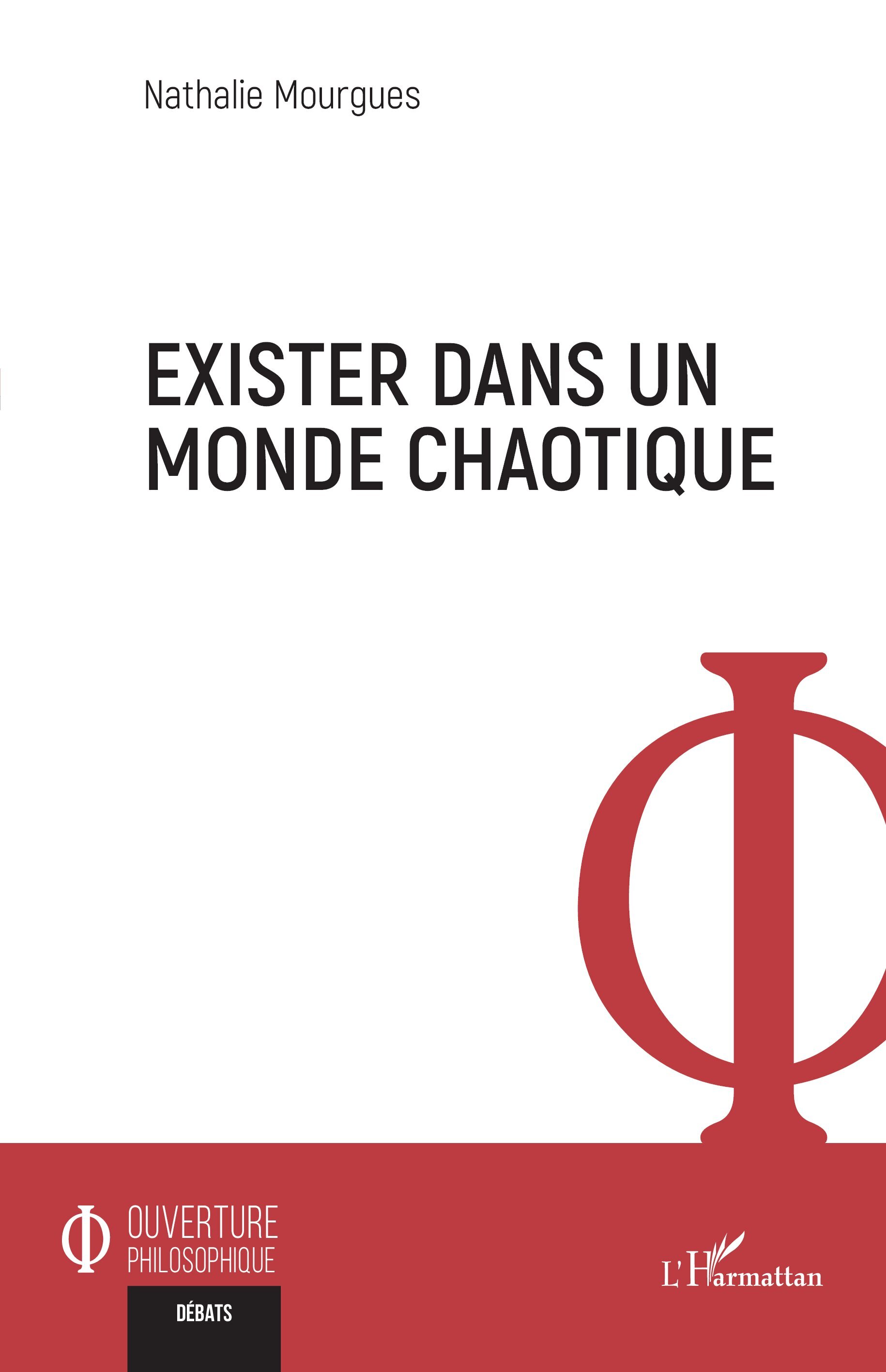 Exister  dans un monde chaotique