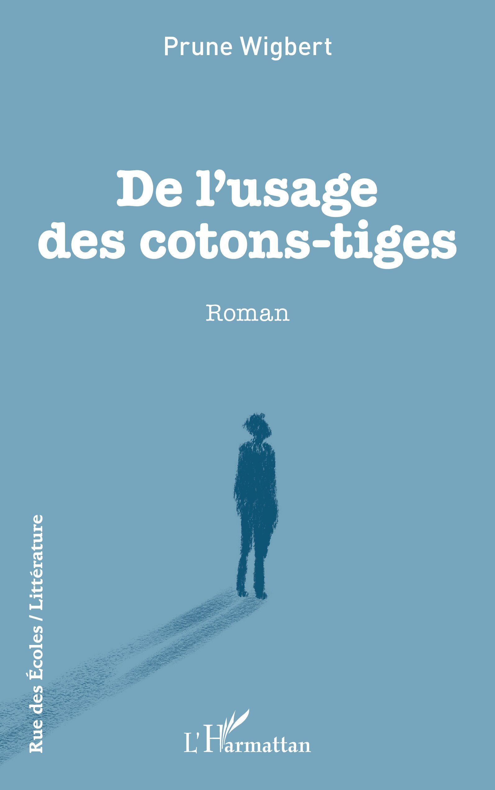 De l’usage des cotons-tiges