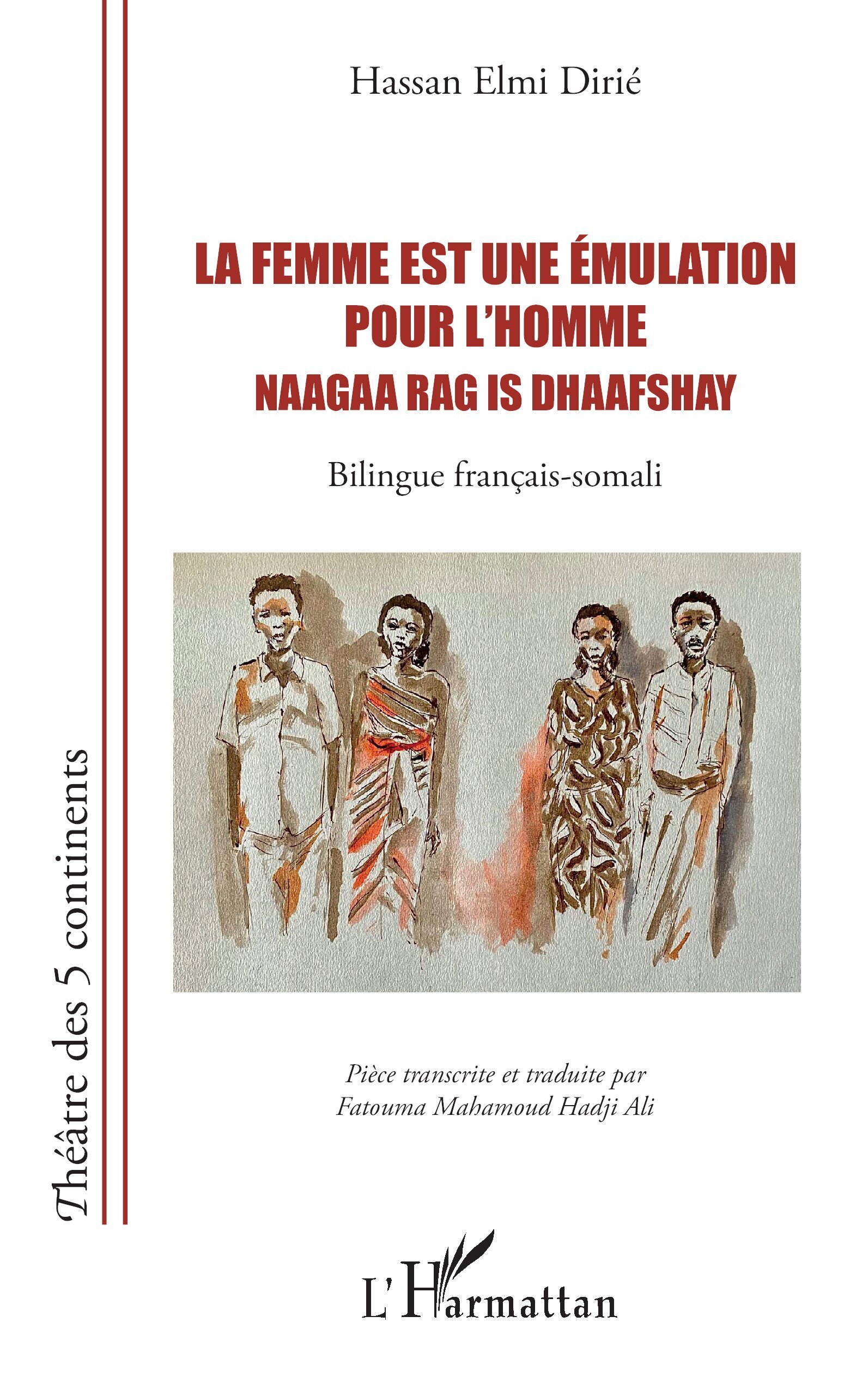 La femme est une émulation pour l’homme Naagaa rag is dhaafshay