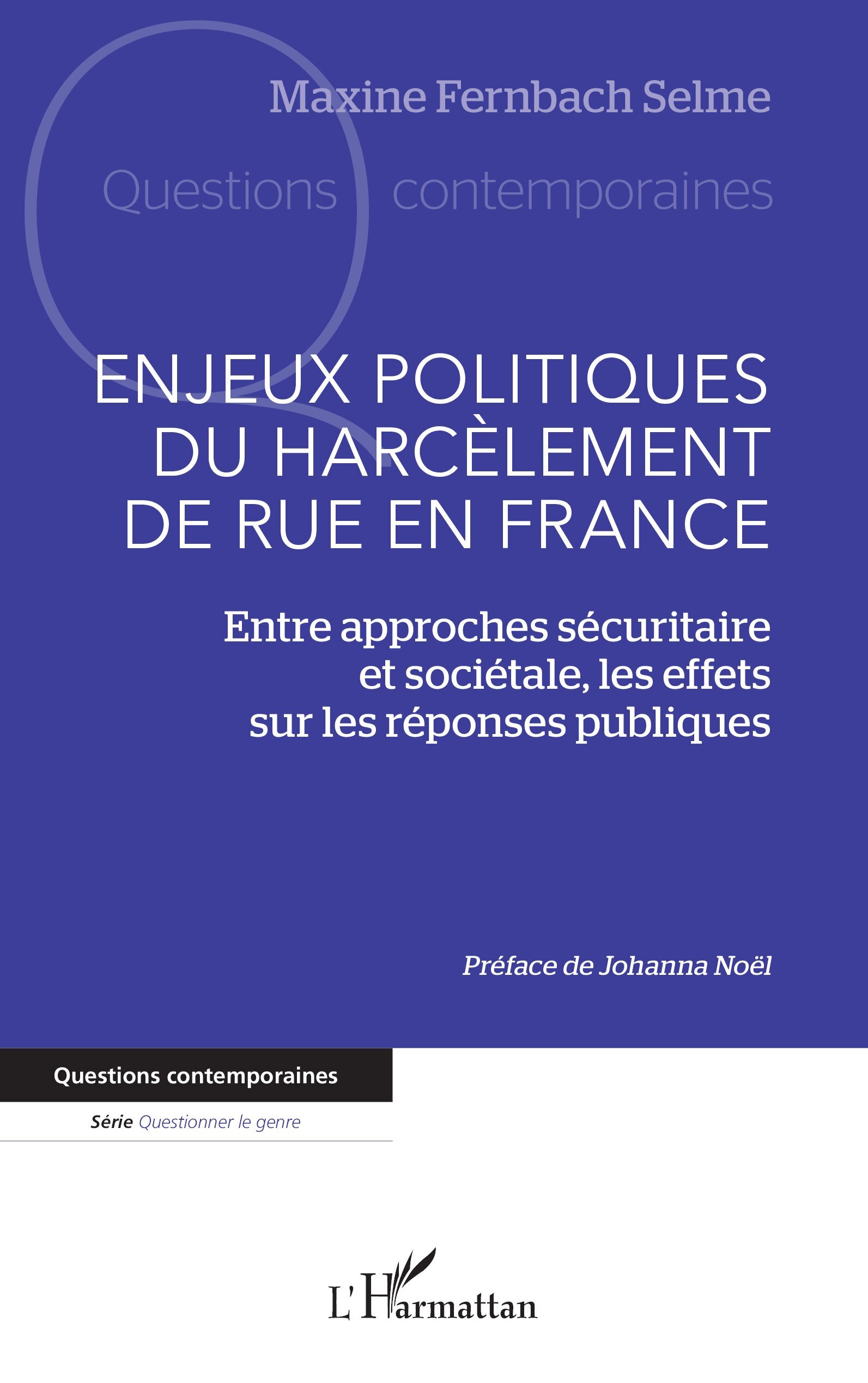 Enjeux politiques du harcèlement de rue en France