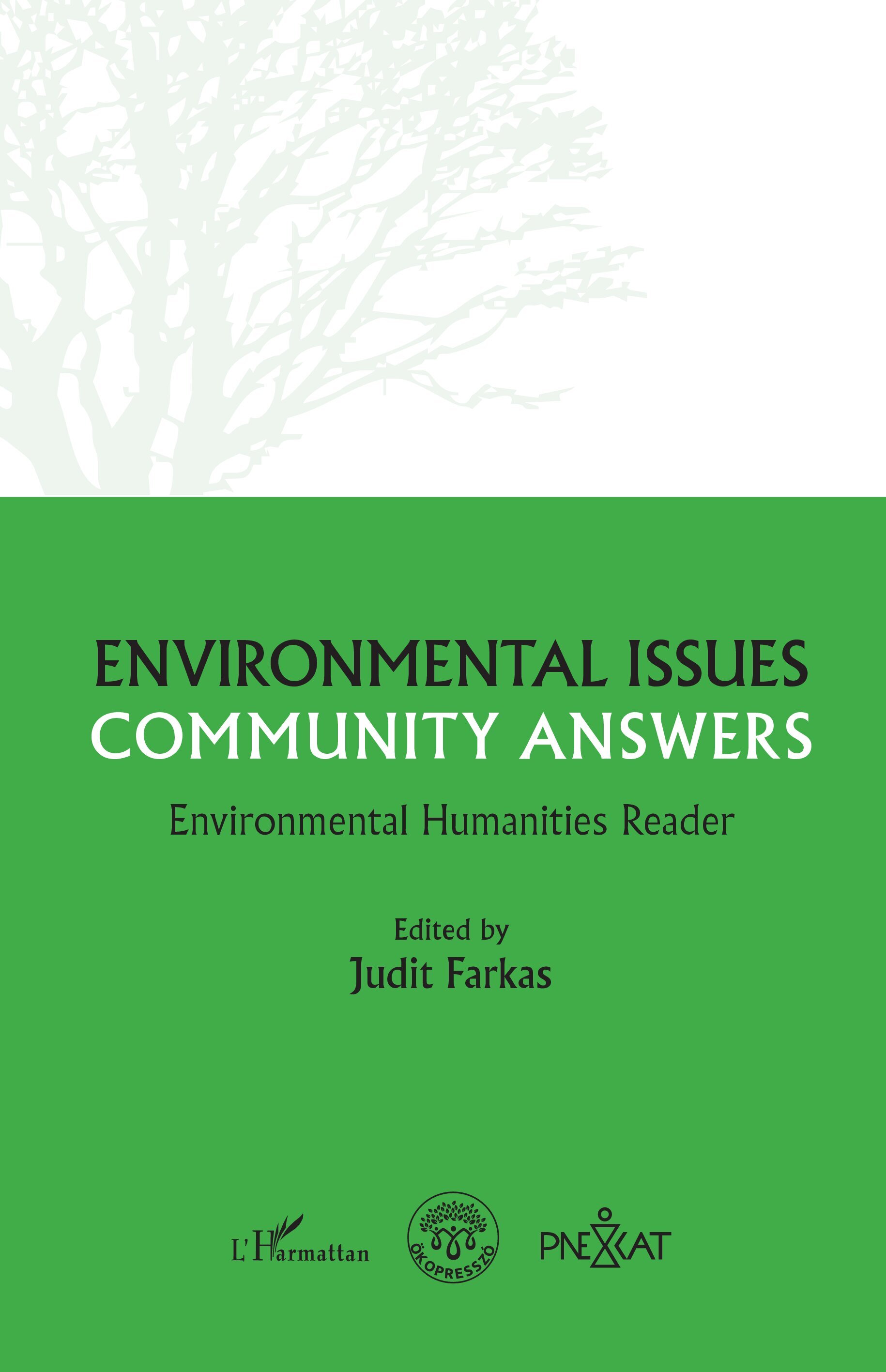 Environmental questions, community responses