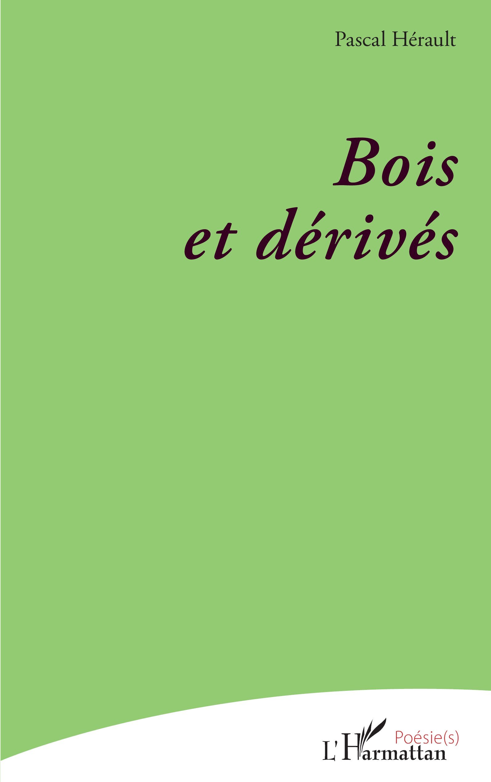 Bois et derivés