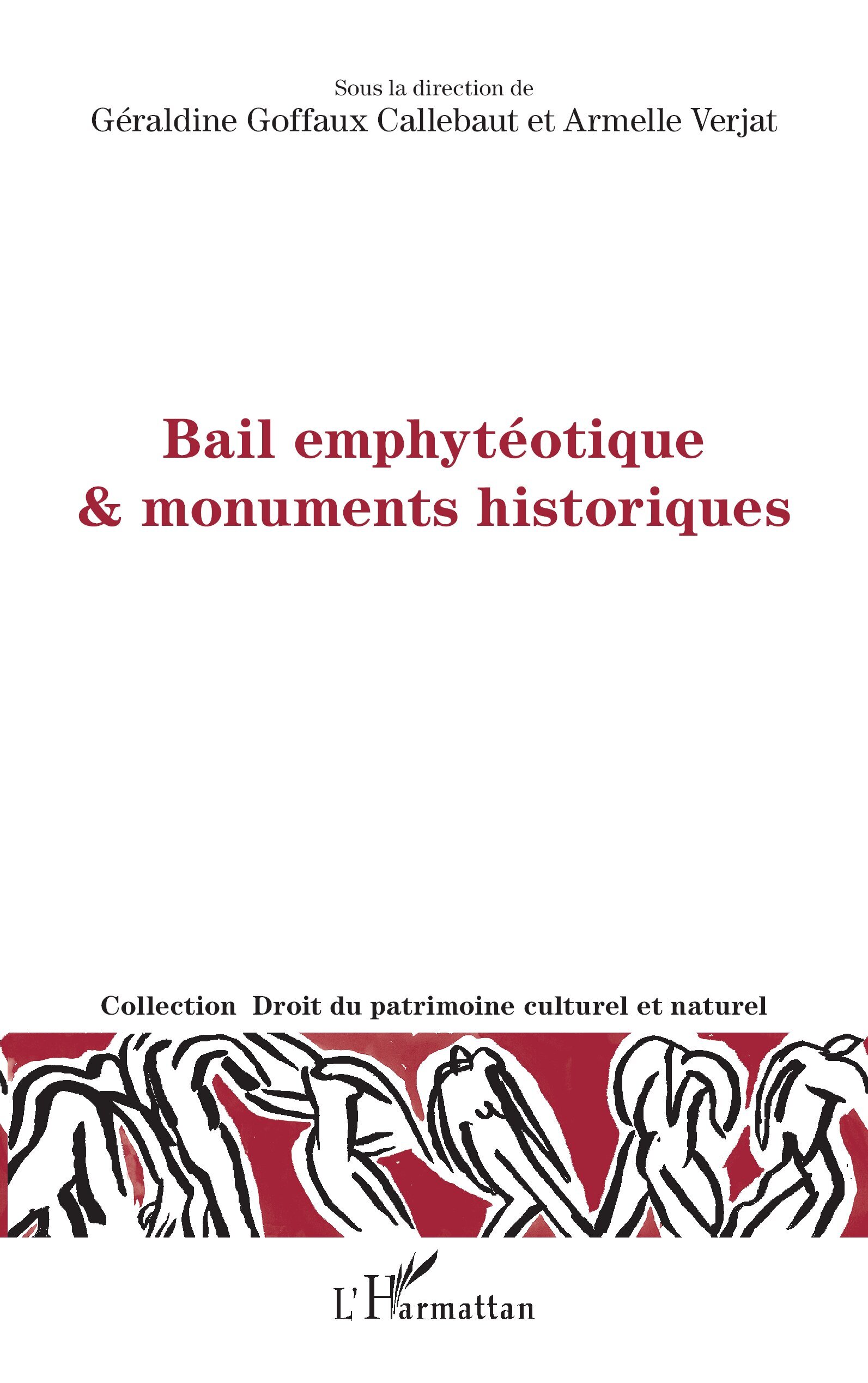Bail emphytéotique & monuments historiques