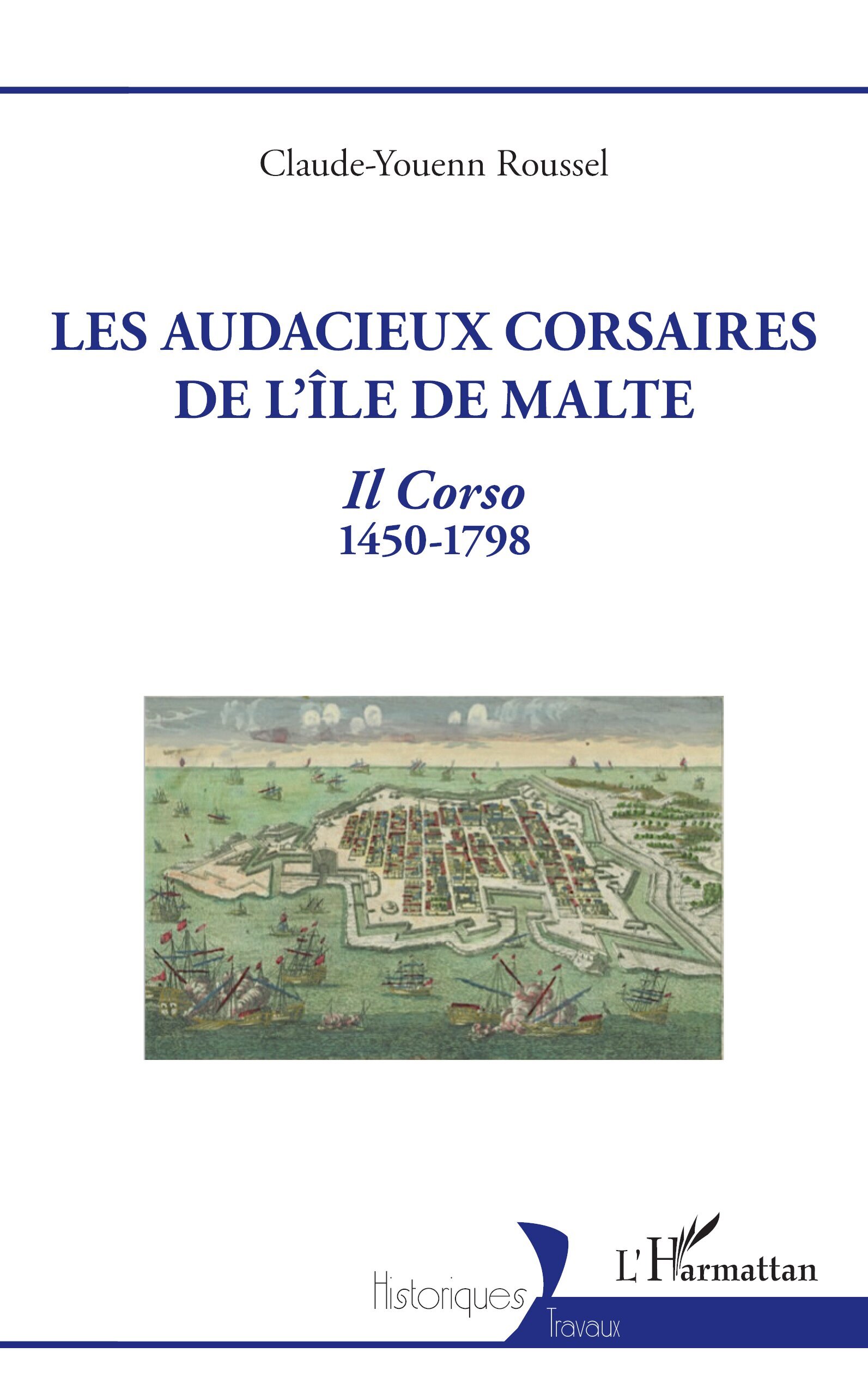 Les audacieux corsaires de l'île de Malte