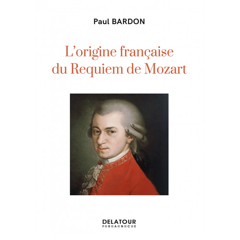 L'origine française du Requiem de Mozart