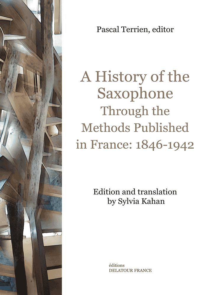 A history of the saxophone through the methods published in France, 1846-1942