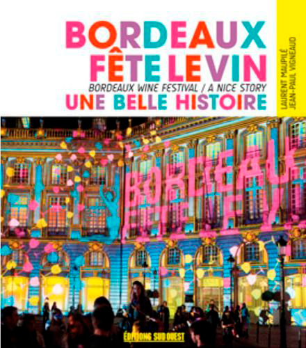 Bordeaux Fete Le Vin (Fr/Gb)