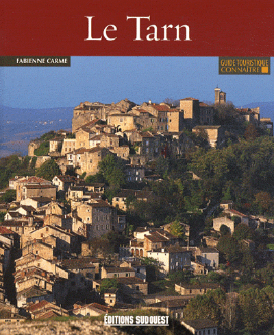 Connaitre Le Tarn (N.E)