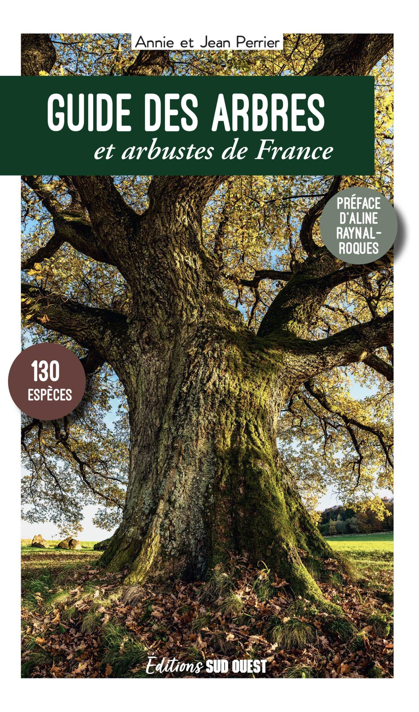 Guide des arbres et arbustes de France