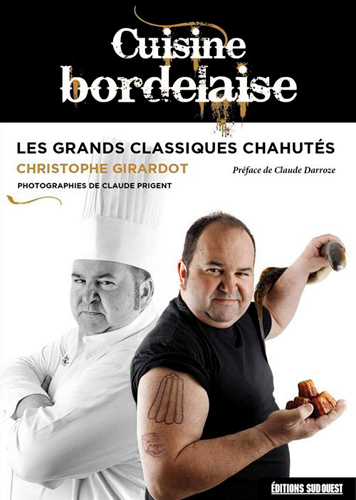 Cuisine Bordelaise, Classiques Chahutes