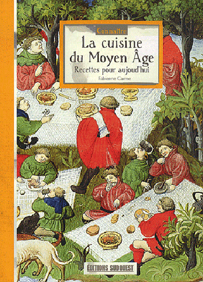 Connaitre La Cuisine Du Moyen Age