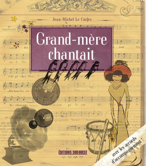 Grand-Mere Chantait