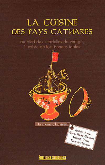 Cuisine Des Pays Cathares (La)