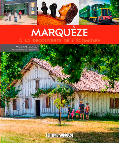 Marquèze, Guide De Visite