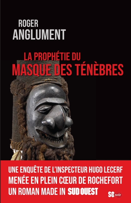 LA PROPHÉTIE DU MASQUE DES TÉNÈBRES