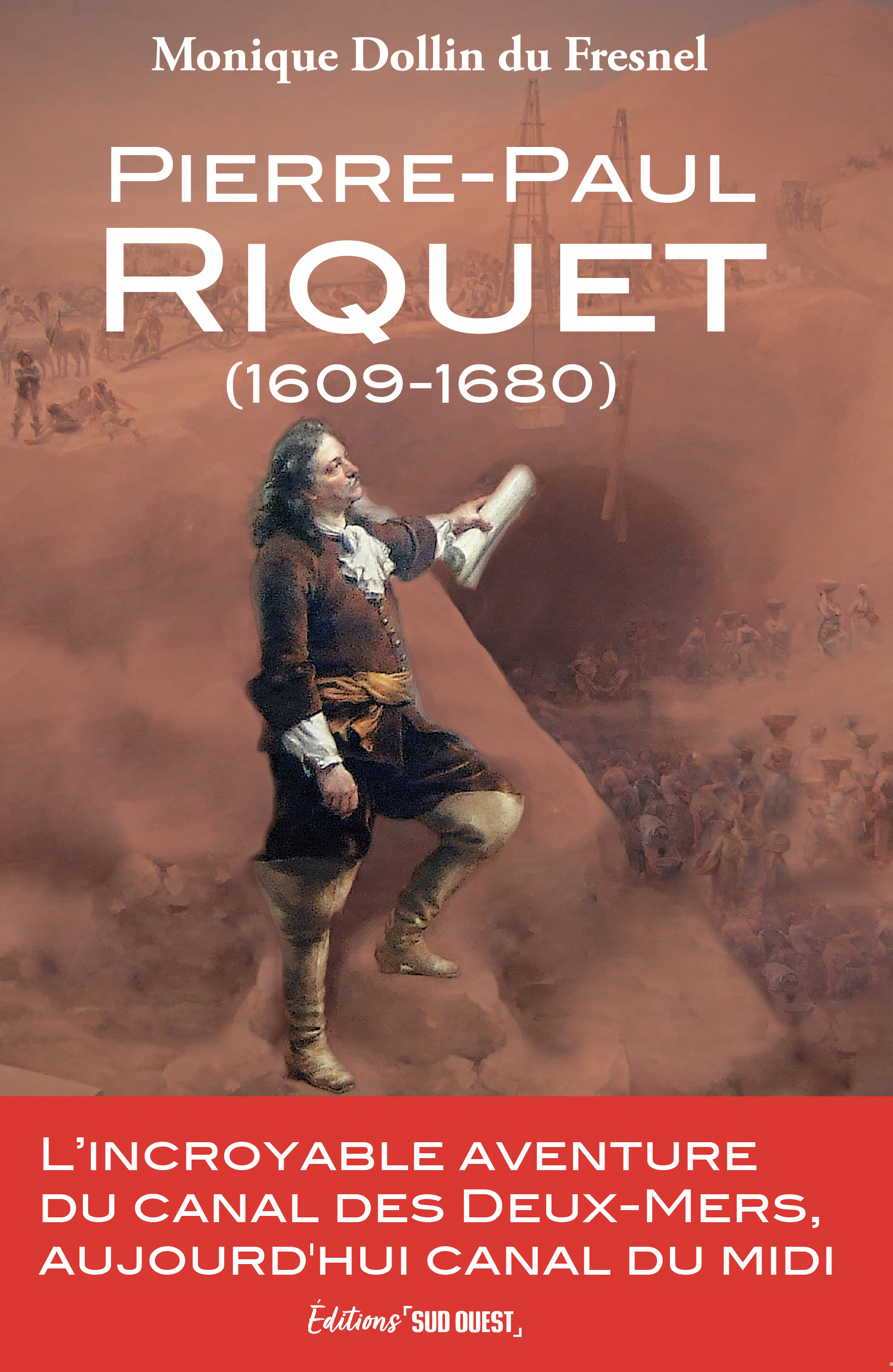 Pierre-Paul Riquet (1609-1680)