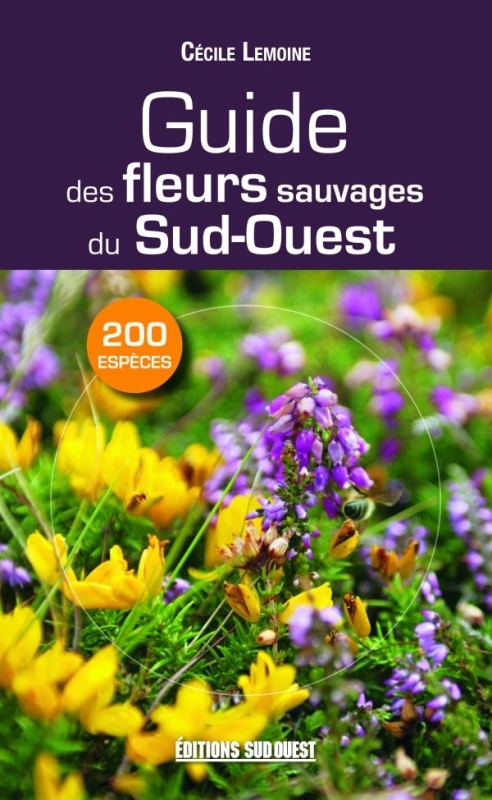 Guide Des Fleurs Sauvages Du Sud-Ouest
