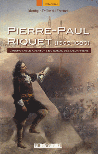Pierre-Paul Riquet (1609-1680)