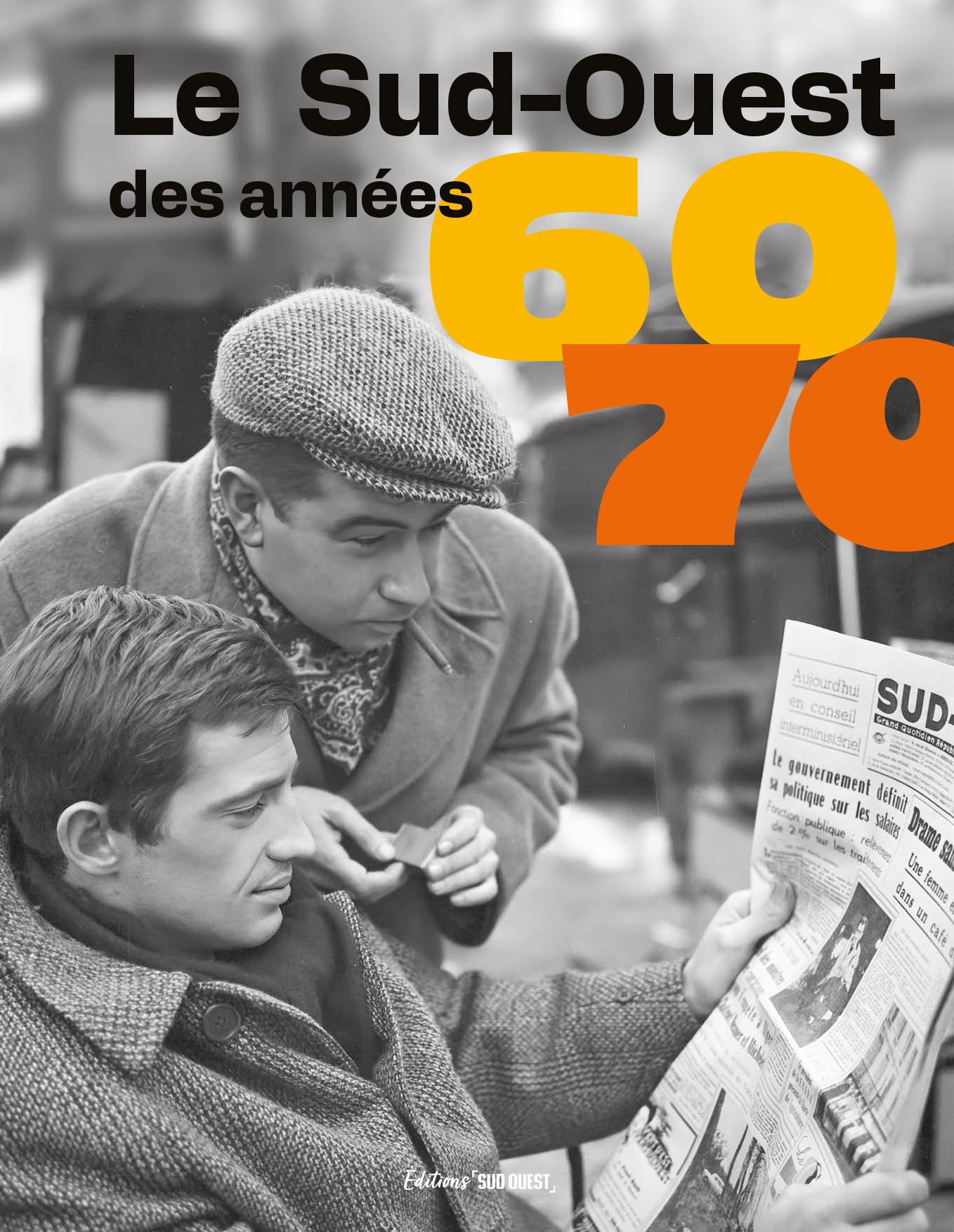 Le Sud-Ouest des années 60 - 70