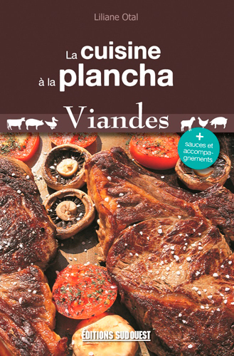 La Cuisine A La Plancha, Viandes